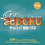 Godoku: 200 Fun and Challenging Sudoku-Style Puzzles with Letters!