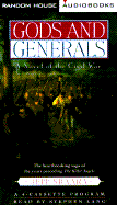 Gods and Generals: A Novel of the Civil War