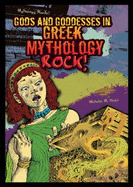 Gods and Goddesses in Greek Mythology Rock! - Houle, Michelle M