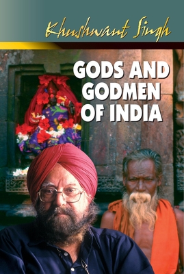 Gods And Godmen Of India - Singh Khushwant