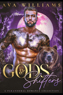 Gods and Shifters: A Paranormal Romance Collection