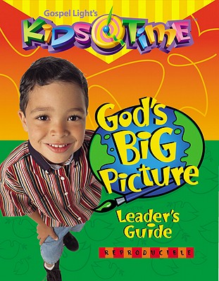 God's Big Picture Leader's Guide - Gospel Light