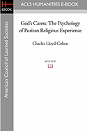God's Caress: The Psychology of Puritan Religious Experience