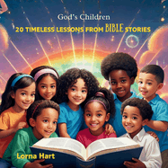 God's Children: 20 Timeless Lessons from Bible Stories