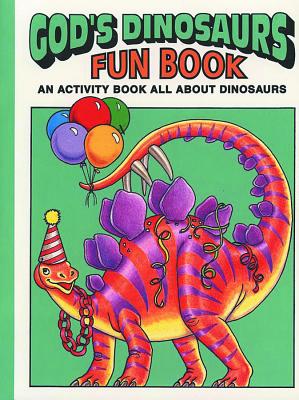 God's Dinosaurs Fun Book - Snellenberger, Earl, and Snellenberger, Bonita