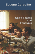 God's Feasts and Festivals