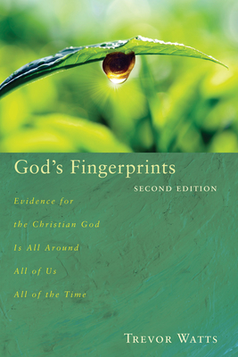 God's Fingerprints, Second Edition - Watts, Trevor