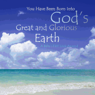 God's Great and Glorious Earth