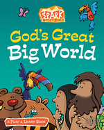 God's Great Big World: A Play and Learn Book