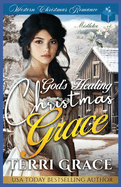 God's Healing Christmas Grace: Western Christmas Romance