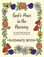 God's Hour in the Nursery: Guidance Book