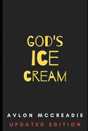 God's Ice-Cream: Updated Edition