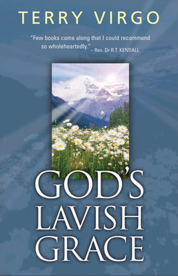 God's Lavish Grace - Virgo, Terry