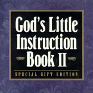 God's Little Instruction Book II Special Gift Edition - Honor Books (Editor)