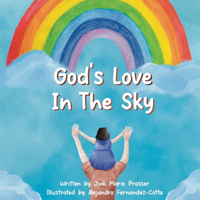 God's Love in the Sky (Paperback) - Prasser, Judi Marie