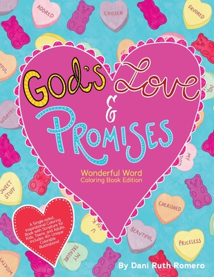 God's Love & Promises - Single-sided Inspirational Coloring Book with Scripture for Kids, Teens, and Adults, 40+ Unique Colorable Illustrations - Romero, Dani R