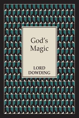 God's Magic - Dowding, Lord