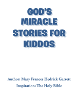 God's Miracle Stories for Kiddos