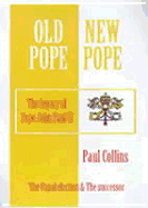 God's New Man: The Election of Benedict XVI and the Legacy of John Paul II