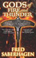 Gods of Fire and Thunder - Saberhagen, Fred