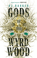 Gods of the Wyrdwood: The Forsaken Trilogy, Book 1: 'Avatar meets Dune - on shrooms. Five stars.' -SFX