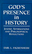 God's Presence in History - Fackenheim, Emil L