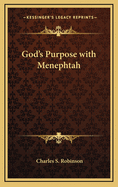 God's Purpose with Menephtah