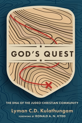 God's Quest - Kulathungam, Lyman C D, and Kydd, Ronald A N (Foreword by)