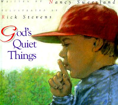 God's Quiet Things - Sweetland, Nancy