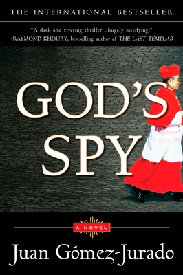 God's Spy - Gomez-Jurado, Juan
