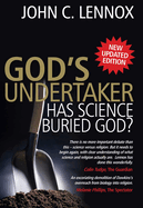 God's Undertaker: Has Science Buried God?