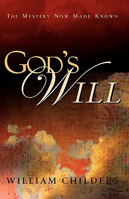 God's Will - Childers, William