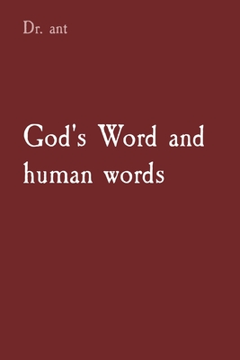 God's Word and human words: the Intersection of Divinity and Narrative - Vento, Anthony T