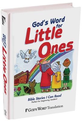 God's Word for Little Ones - Larsen, Carolyn, and Baker Publishing Group