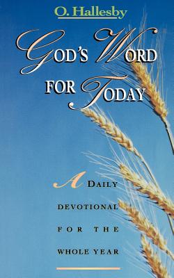 God's Word for Today - Hallesby, O, and Carlsen, Clarence J (Translated by), and Trobisch-Youngdale, Ingrid (Foreword by)