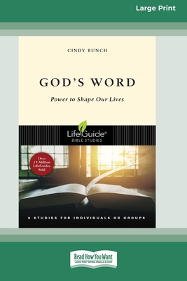 God's Word: Power to Shape Our Lives [Large Print 16 Pt Edition] - Bunch, Cindy