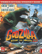 Godzilla: Destroy All Monsters Melee: Prima's Official Strategy Guide - Prima Temp Authors, and Bratcher, Eric