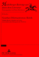 Goethes Dilettantismus-Kritik: Wilhelm Meisters Lehrjahre Im Lichte Einer Aesthetischen Kategorie Der Moderne