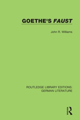 Goethe's Faust - Williams, John R