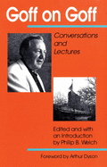 Goff on Goff: Conversations and Lectures