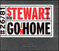 Goin' Home - Bob Stewart