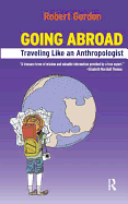 Going Abroad: Traveling Like an Anthropologist
