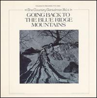 Going Back to the Blue Ridge Mountains, Vol. 4 - The Country Gentlemen