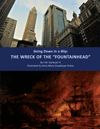 Going Down in a Blip: The Wreck of the FOUNTAINHEAD