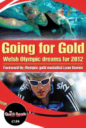 Going For Gold: Welsh Olympic Dreams for 2012 - Davies, Lynn