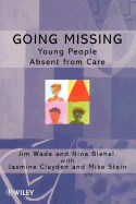 Going Missing: Young People Absent from Care