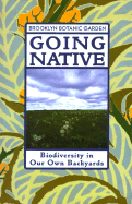 Going Native - Brooklyn Botanic Garden
