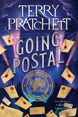 Going Postal: A Discworld Novel - Pratchett, Terry