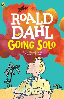 Going Solo - Dahl, Roald