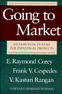 Going to Market: Distribution Systems for Industrial Products